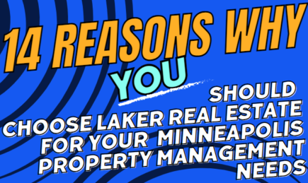14 Reasons Why You Should Choose Us For Your Minneapolis Property Management Company.