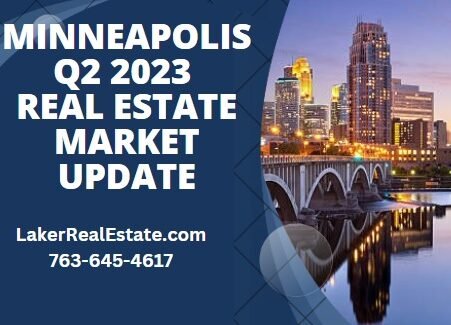 Q2 2023 Minneapolis Real Estate Market Update & Forecast.
